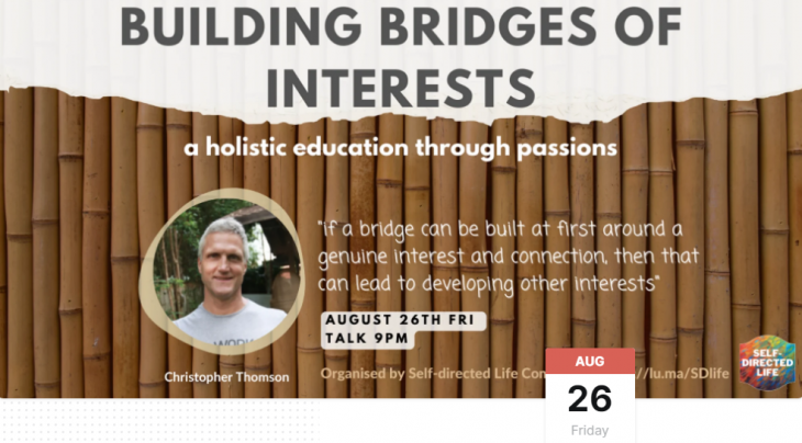 Building Bridges of Interests - A Holistic Education Through Passions