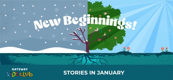 Gateway Kids Club – January Storytelling Gateway Kids Club – January Storytelling