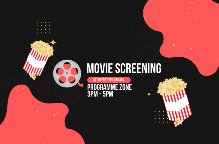 Movie Screening @ Queenstown Public Library Movie Screening @ Queenstown Public Library