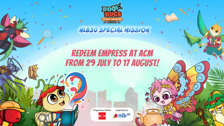 Book Bugs: NLB30 Special Mission x ACM Book Bugs: NLB30 Special Mission x ACM