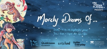 Morely Dreams Of... - Free Puppetry Performance