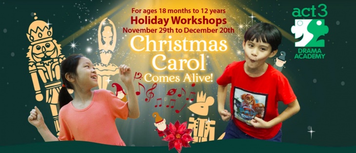 November/December Holiday Workshops @Act 3 International