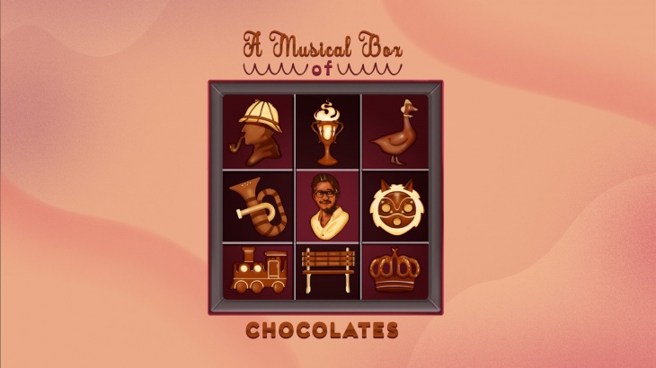 A Musical Box of Chocolates A Musical Box of Chocolates