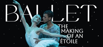 BALLET - La Fabrique d'une Étoile