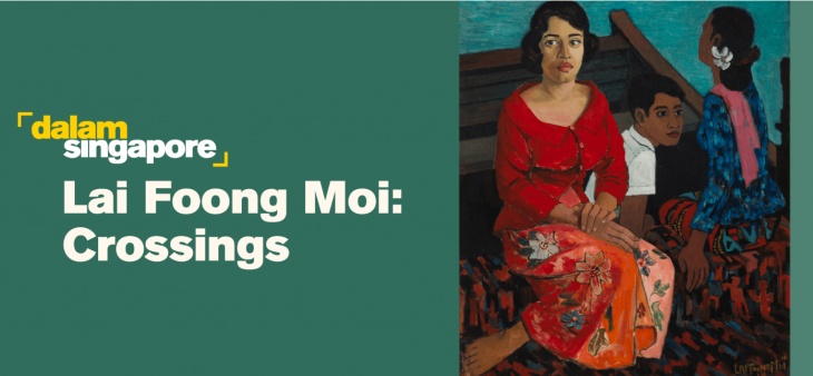 Lai Foong Moi: Crossings Lai Foong Moi: Crossings