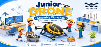 Junior Drone Assembly Workshop