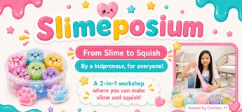 Slimeposium (2-in-1 Slime Squishy Workshop)