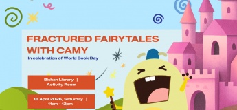 Fractured Fairytales with Camy @ Bishan Public Library