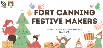 Fort Canning Festive Makers